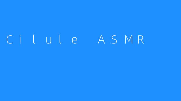 Cilule ASMR